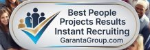 Garanta Instant Recruiting – Best People Projects Results Garanta focuses on recruiting the best people for most fields and providing the best services based on your needs, business priorities and special projects.